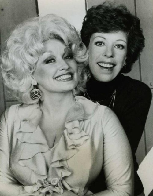 dolly parton && carol burnett