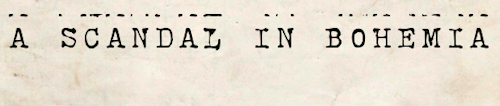 thewayimpalapurrs:BBC Sherlock's episode titles inspired by Sir Arthur Conan Doyle'soriginal stories