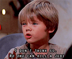 94bigodark:  No one can kill a Jedi.