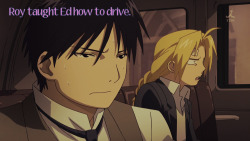 fullmetal-headcanon:   Roy taught ed how to drive.  Submitted by liv-andletdie 