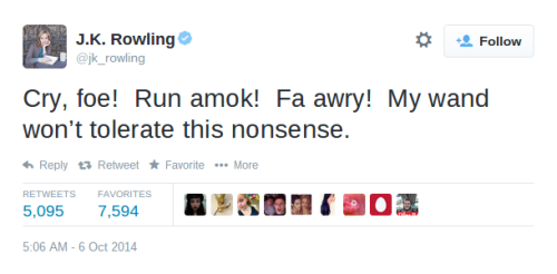 howtofightloneliness:  J.K. Rowling riddles Twitter with an anagram. Rearranged, the letters read, “Harry returns! Won’t say any details now! A week off! No comment.” 