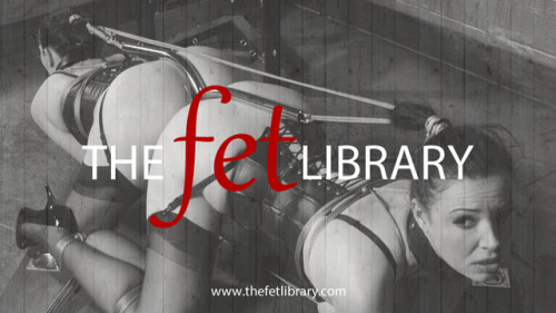 painslutlois:  Calling all bdsm and fetish authors, I need your help! My new site The Fet Library is now live and ready for you to add your stories. This is a new site that hopes to carry the torch for the now abandoned BDSM Library. The site is now and
