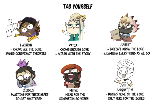  Tag yourself, I’m LoquatiusEveryone on tumblr is Laerryn(That means our marriage is going to 