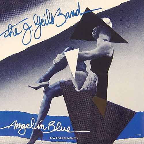 The J. Geils BandAngel in Blue b/w River Blindness1982 EMI America—————————————————* Long Live Rock 