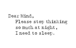 Dear Mind, On We Heart It.