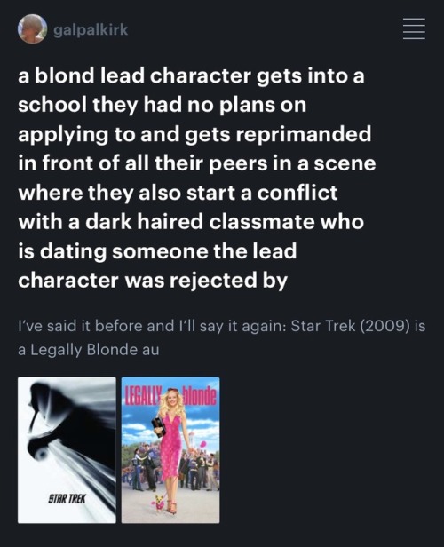 galpalkirk:Star Trek (2009) is a Legally Blonde au
