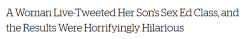pro-abortion-rights:  macleod:   An abstinence-focused sex education class in East Lansing, Michigan recently received a shock when one student’s sex-positive mother sat in on the proceedings — and hilariously live-tweeted them.  Alice Dreger, a professor