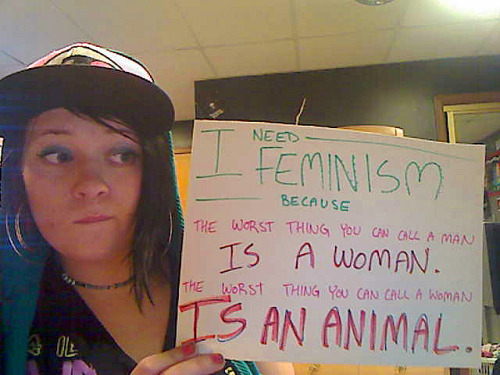 whoneedsfeminism: I need feminism because the worst thing you can call a man is a woman; the worst t