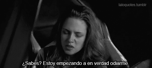 lindakatty12:  ¿Sabes? Estoy empezando a en verdad odiarme 