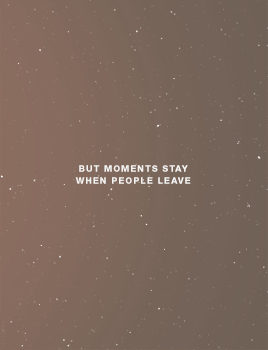 I met you there with a nervous smileAnd I left knowing you’d be here a while