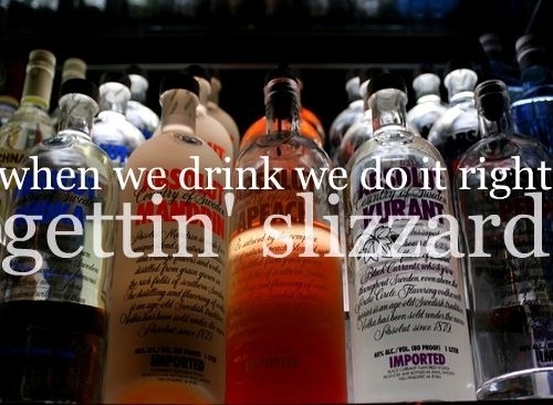 drunktimes-partyhard:  •Gettin’ Slizzard•