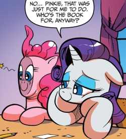 beach-city-mystery-girl: Cute Rarity/Pinkie Pie Moments from Issue #42 (Pt. 6/Finale!): Oh look, Rarity looks absolutely endeared and smitten with Pinkie Pie! Isn’t that ama– wait… WAIT… Pinkie Pie was making the book for RARITY?  For their anniversary???