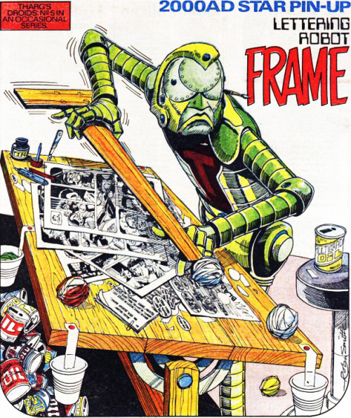 2000adonline:  The 2000 AD DroidsIt’s a well-known fact that the alien editor of 2000 AD, Tharg the Mighty, ensures that the highest levels of Thrill-power are packed into every page of the Galaxy’s Greatest Comic by keeping his creator droids in