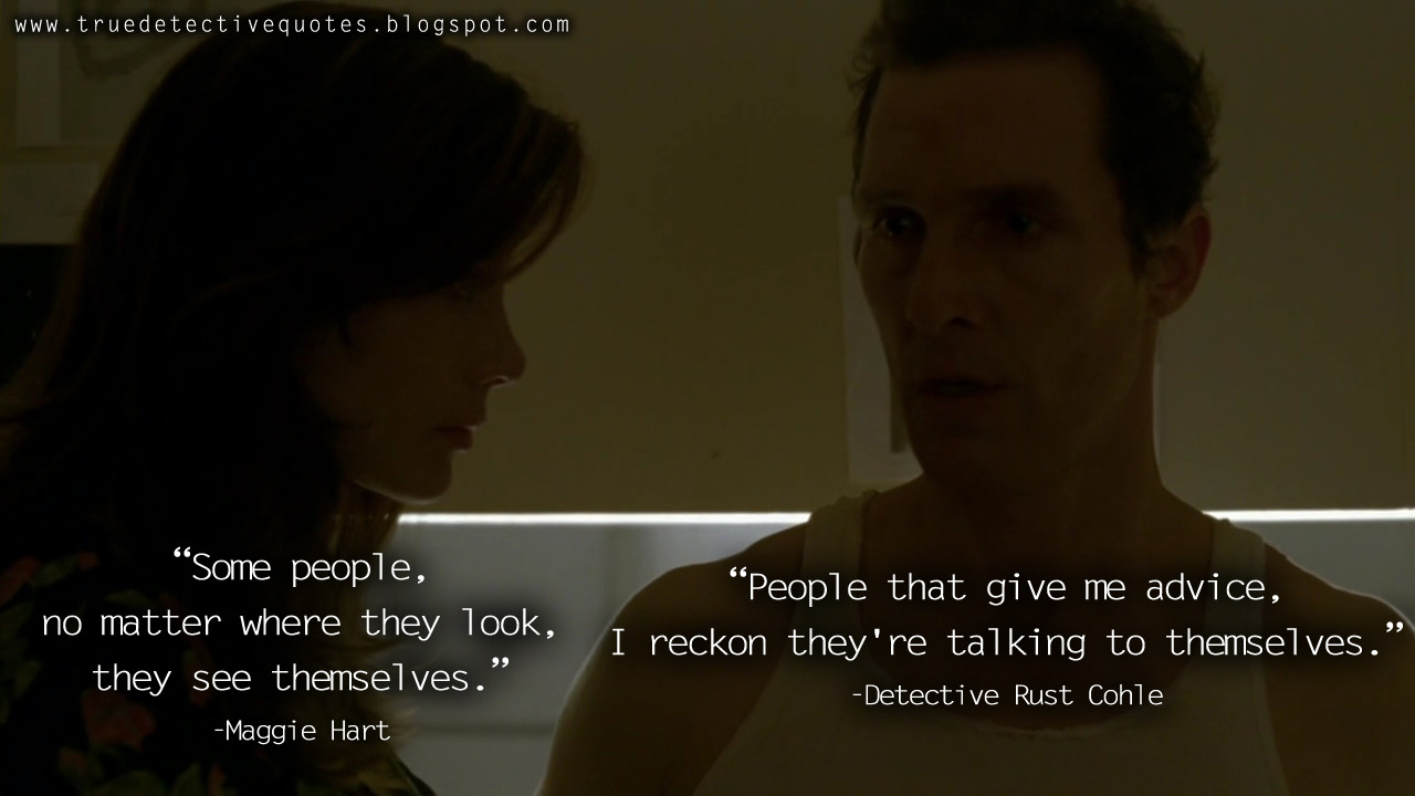 Rust cohle quotes true detective