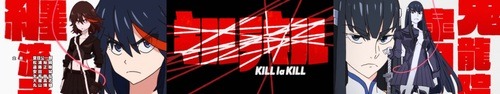 XXX Kill la Kill--Series Overview photo