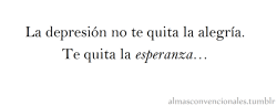 todosefuealcarajo:  Ya no tengo esperanzas como para salir adelante.  :(: