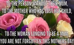 Thinking of those on Mother’s Day 💘💝🌸💐