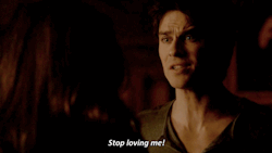 myeverythingniall:  “Damon: Stop loving me!Elena: I can’t.”