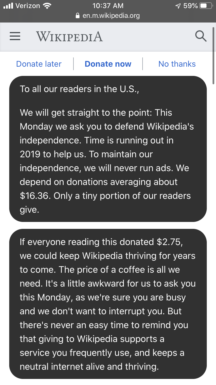 sarcastic-nonfictionalist:sarcastic-nonfictionalist:Yo, consider donating to Wikipedia, reasons for why they mainly point out for themselves, but they really aren’t asking for much. With so few good companies left that honestly want to help their people