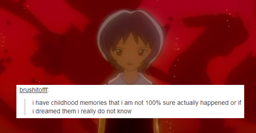 eldritchprincesses:  tumblr text post meme + eva (&frac12;) im late to the party