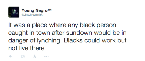 actjustly:Day 9 of #BlackHistoryYouDidntLearnInSchool - Sundown townsIs your town a Sundown town? My twitter