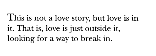 typodescript: weltenwellen: Jeanette Winterson, Lighthousekeeping [ID text: This is not a love story