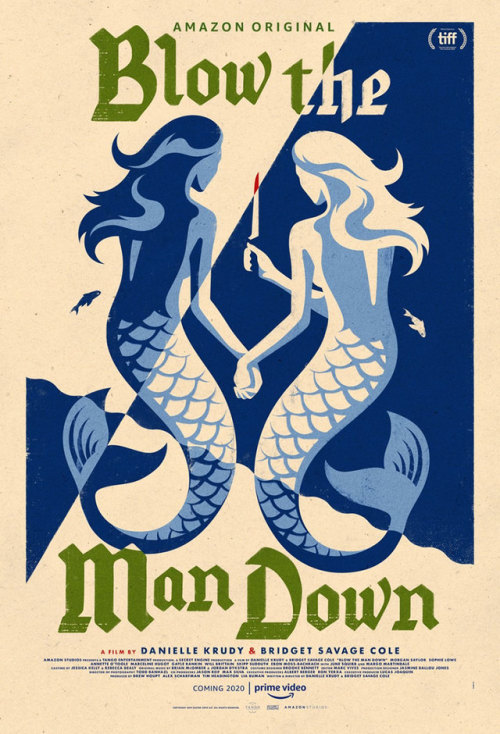 US festival poster for BLOW THE MAN DOWN (Danielle Krudy & Bridget Savage Cole)Designer: La Boca