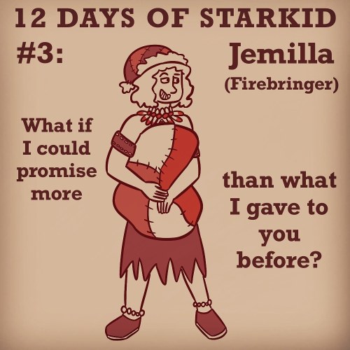 Happy Holidays! Celebrating this year ending with my top favorite StarKid characters :)#3: Jemilla (