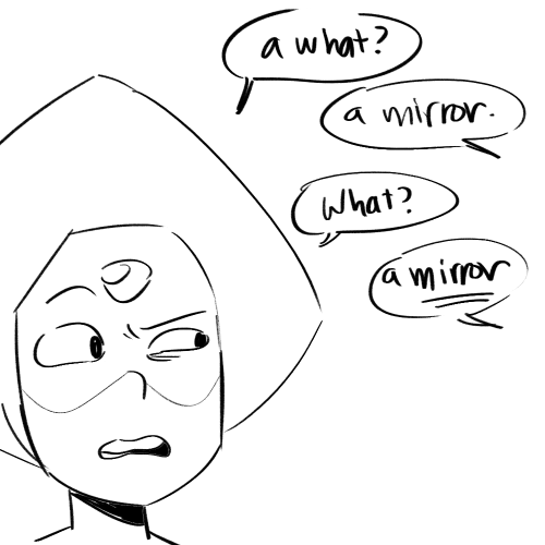 tangite:  peridots never seen her reflection because shes been apart of space tech support for all her life 