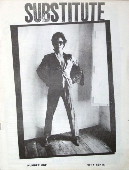 zombiesenelghetto:  Richard Hell, Substitute Zine #1, 1978