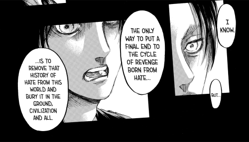 “You’re the worst girl in the world”I think Eren here is reminding Historia to be her real selfish s