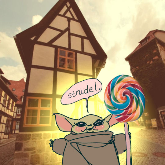 official-kinderkanal:curioscurio:i see baby yoda and i have a yearning to release him into a little german village with an oversized lollipop. he just feels like he is supposed to be here Mein Papa hat mir einfach erlaubt das ich Strudel essen darf! Wie