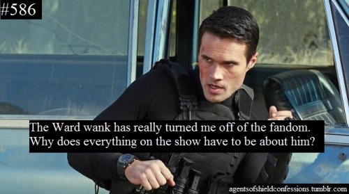 dragonacesg7: sarahastro84: agentsofshieldconfessions: The Ward wank has really turned me off of the