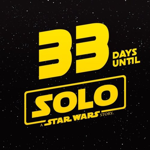 33 days until #Solo: A #StarWars Story https://t.co/6unkv7rjhb@StarWarsCount