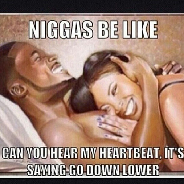 timmcraw:  #NiggasBeLike #LOL