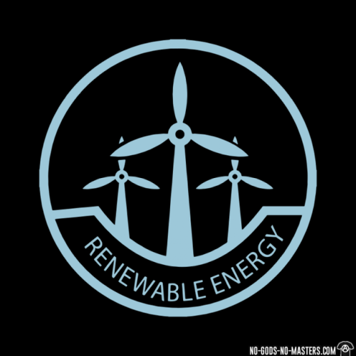 Renewable energy https://www.no-gods-no-masters.com