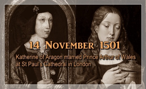 catalina-de-aragon: On Sunday 14th November 1501 the wedding of Prince Arthur of Wales and Infanta K
