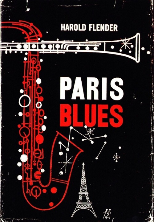 themaninthegreenshirt:Paris Blues by Harold Flender [1957] 