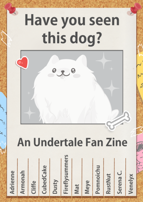 The Annoying Dog Zine is finally out on Gumroad! (Free!)An Undertale fan zine about the mysterious a