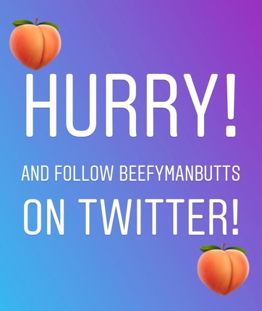 beefybutts:  If you like this blog - then follow BeefyManButts on Twitter  - Tumblr turns ALLLLL this off in a few hours! 