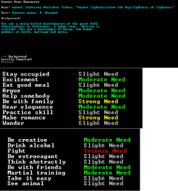 Anyway Dwarf Fortress Has A Great Character Creator.