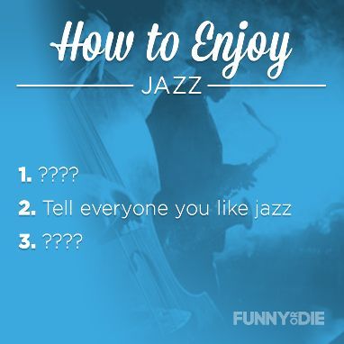 How to Enjoy Jazz