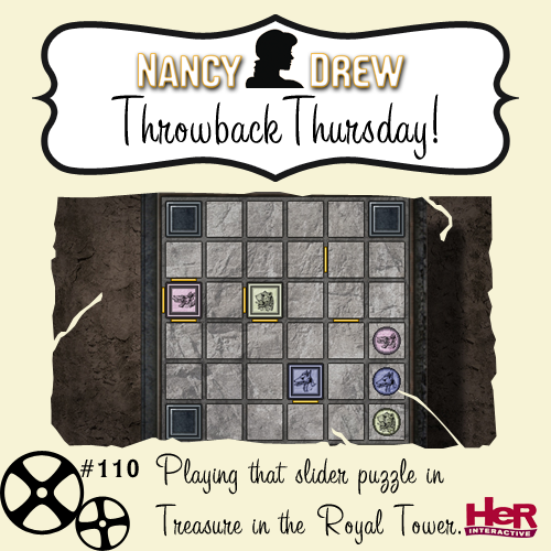 Throwback Thursday! Haven&rsquo;t played Nancy Drew: Treasure in the Royal Tower? Get the digita