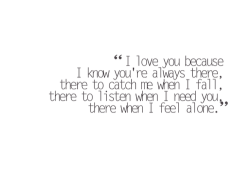 andreaman:  And I will always be there with you x