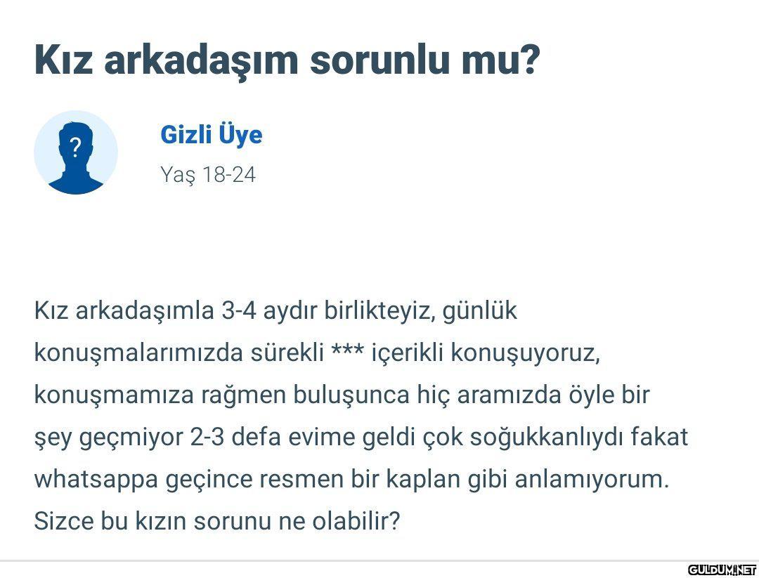 Kız arkadaşım sorunlu mu?...