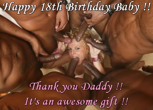 bigculos:  aslut4bbc:  An awesome gift for his 18th birthday.  The best gift for a future cockslut