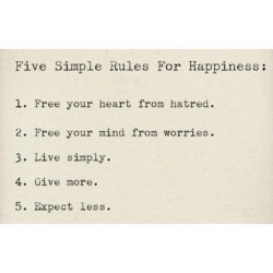 lmprovident:  Just five rules 🌸 #happiness #simple #mind #heart #worries