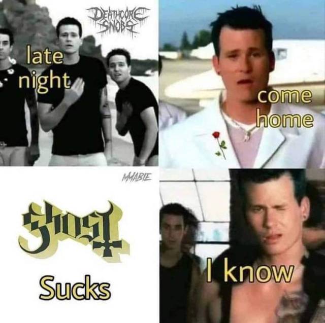 Blink 182 Ghost band All the Small Things Ghost sucks I know heavy metal rock meme memes