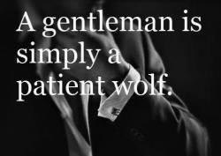 romanticdomination:  And a submissive woman is simply impatient prey. (Sometimes they even fantasize about being taken by a pack. More often they fantasize about their alpha wolf taking them like a pack.) 