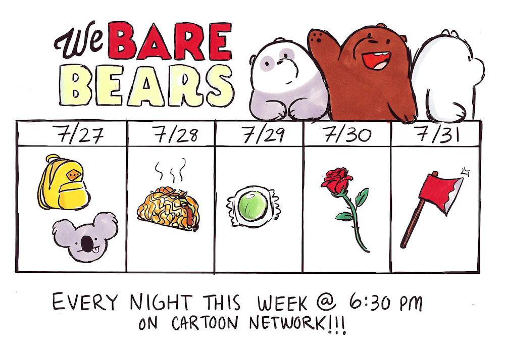 wedrawbears:  Here’s a schedule of all the We Bare Bears episodes airing this week